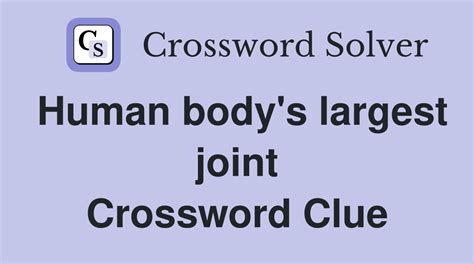 body joints crossword clue|body joint crossword.